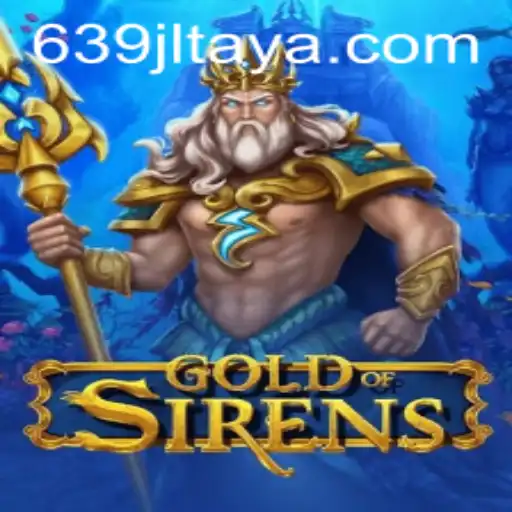 Unlocking the Mysteries of GoldofSirens: The New Gaming Sensation