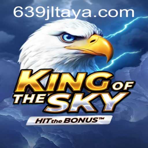 Discover the Thrilling World of KingOfTheSky: A Game That Redefines Interactive Entertainment